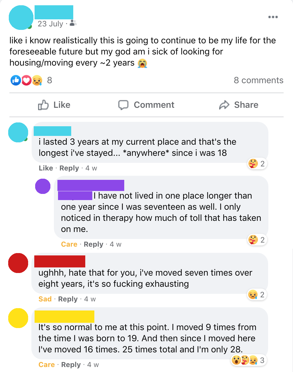facebook post that reads: "like i know realistically this is going to continue to be my life for the foreseeable future but my god am i sick of looking for housing/moving every ~2 years", followed by several replies from people who've had it much worse than me. sigh.
